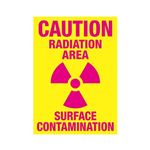 Caution Radiation Area Surface Contamination Sign 10"x14"